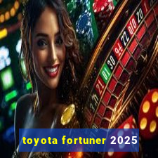 toyota fortuner 2025